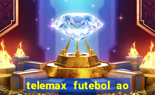 telemax futebol ao vivo gratis